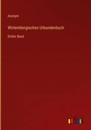 Wirtembergisches Urkundenbuch