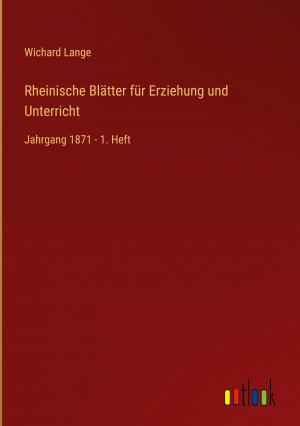 Rheinische Blaetter fuer Erziehung und Unterricht