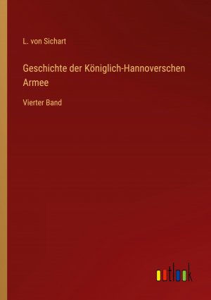 Geschichte der Koeniglich-Hannoverschen Armee