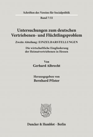 Untersuchungen zum deutschen Vertriebenen- und Fluechtlingsproblem.