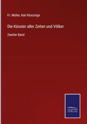 Die Kuenster aller Zeiten und Voelker