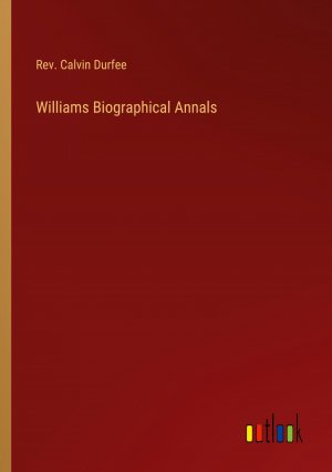 Williams Biographical Annals