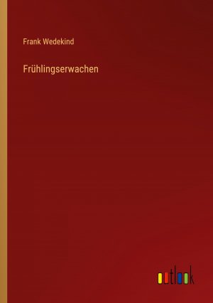 neues Buch – Frank Wedekind – Fruehlingserwachen