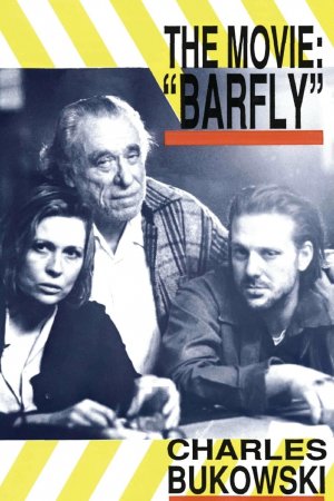 Barfly - The Movie