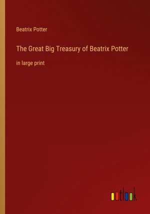 The Great Big Treasury of Beatrix Potter