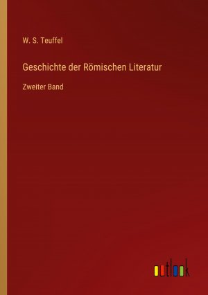 Geschichte der Roemischen Literatur