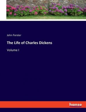 The Life of Charles Dickens