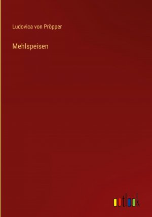 neues Buch – Proepper, Ludovica von – Mehlspeisen