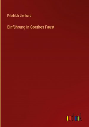 Einfuehrung in Goethes Faust