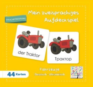 Mein zweisprachiges Aufdeckspiel Fahrzeuge Deutsch-Ukrainisch (Kinderspiel)