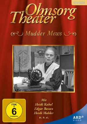 neuer Film – Alfred Johst – Ohnsorg Theater: Mudder Mews