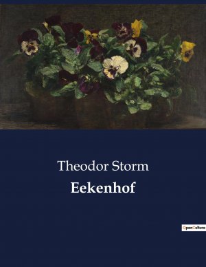 neues Buch – Theodor Storm – Eekenhof