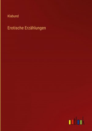 Erotische Erzaehlungen