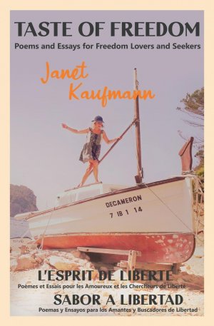 neues Buch – Janet Kaufmann – Taste of Freedom/ L Esprit de Liberté / Sabor a Libertad