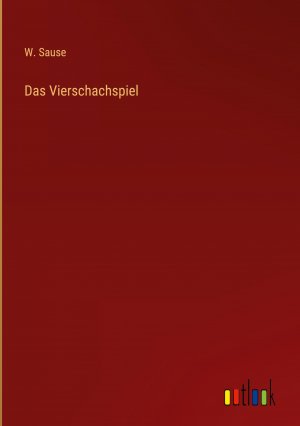 Das Vierschachspiel