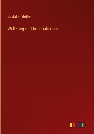 Weltkrieg und Imperialismus