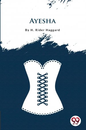 neues Buch – Haggard, H. Rider – Ayesha