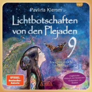 neuer Tonträger – Lichtbotschaften von den Plejaden Band 9: Erwachen im Licht der Freiheit (Ungekuerzte Lesung mit Heilzeichen »Erdsymbol« im Booklet; SPIEGEL-BESTSELLER), 1 Audio-CD, MP3