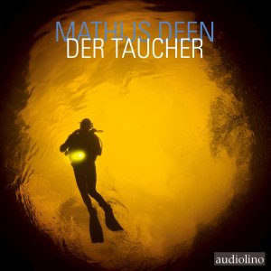 Der Taucher, 2 Audio-CD