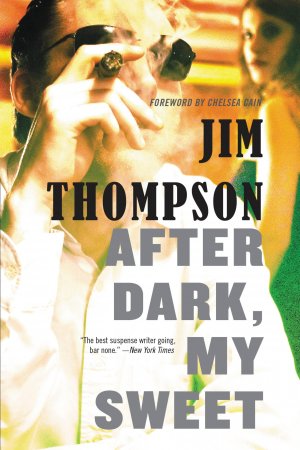 neues Buch – Jim Thompson – After Dark, My Sweet