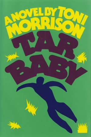 neues Buch – Toni Morrison – Tar Baby