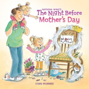 neues Buch – Natasha Wing – The Night Before Mother s Day