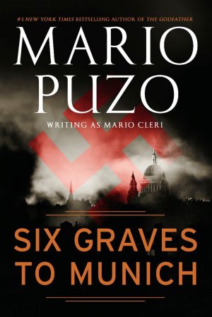 neues Buch – Mario Puzo – Six Graves to Munich