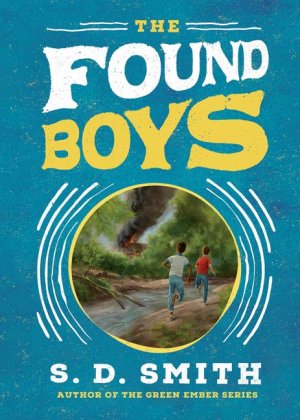 neues Buch – Smith, S. D – The Found Boys