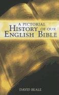 neues Buch – David Beale – A Pictorial History of Our English Bible