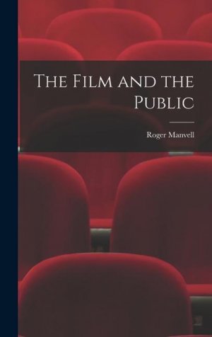 neues Buch – Roger Manvell – The Film and the Public