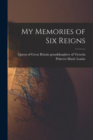 neues Buch – My Memories of Six Reigns