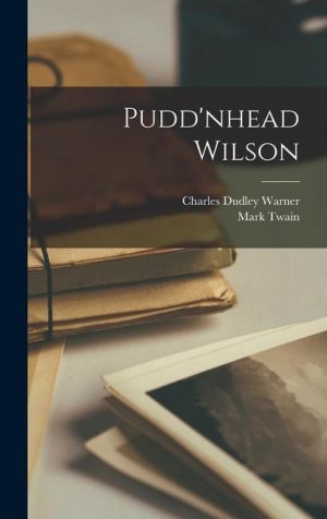 neues Buch – Mark Twain – Pudd nhead Wilson