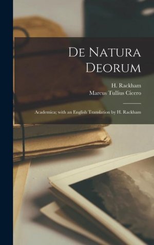 neues Buch – Rackham, H. Cicero – De natura deorum; Academica; with an English translation by H. Rackham