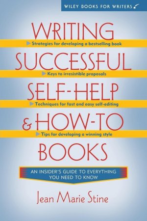 neues Buch – Stine, Jean Marie – Writing Successful Self-Help and How-To Books