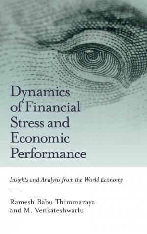 Dynamics of Financial Stress and Economic Performance: Insights and Analysis from the World Economy