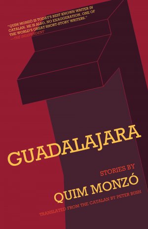 neues Buch – Quim Monzó – Guadalajara