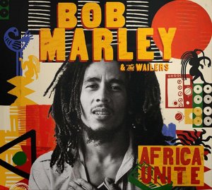 Bob Marley & The Wailers: Africa Unite