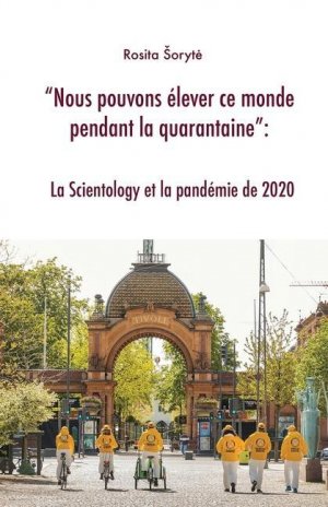 Nous pouvons élever ce monde pendant la quarantaine: La Scientology et la pandémie de 2020