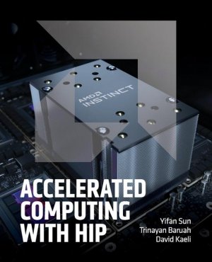 neues Buch – Sun, Yifan Baruah – Accelerated Computing with HIP