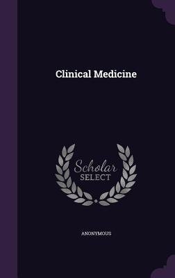 neues Buch – Anonymous – Clinical Medicine