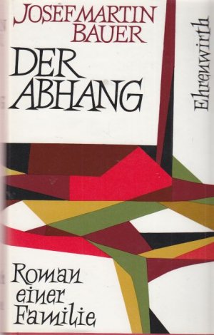 Der Abhang. Roman einer Familie.