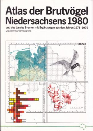 gebrauchtes Buch – Ornithologie. - Heckenroth, Hartmut – Atlas der Brutvögel Niedersachsens und des Landes Bremen mit Ergänzungen aus den Jahre 1976 - 1979. Im Auftrag der Vereinigung Avifauna Niedersachsen.