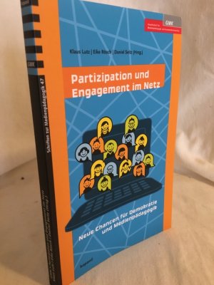 gebrauchtes Buch – Lutz, Klaus – Partizipation und Engagement im Netz: Neue Chancen für Demokratie und Medienpädagogik. (= Schriften zur Medienpädagogik 47).