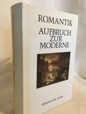 Romantik: Aufbruch zur Moderne. (= Romanistisches Kolloquium, Band 5).