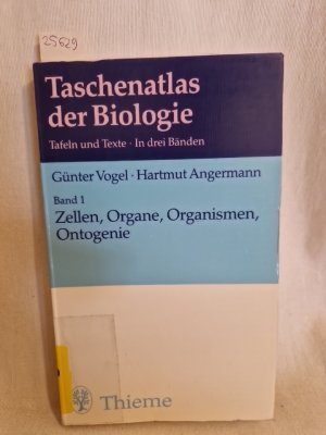 gebrauchtes Buch – Vogel, Günter und Hartmut Angermann – Taschenatlas der Biologie, Bd. 1: Zellen, Organe, Organismen, Ontogenie.