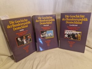 gebrauchtes Buch – Benz, Wolfgang  – Die Geschichte der Bundesrepublik Deutschland, Band 1-3 (1: Politik, 2: Wirtschaft, 3: Gesellschaft) - ohne Band 4 (Kultur).