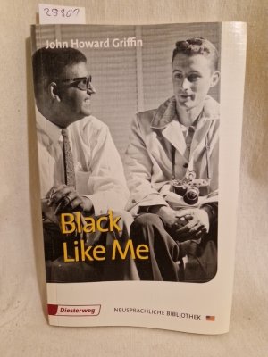 gebrauchtes Buch – Griffin, John Howard and Thomas Rau  – Black like me. (= Diesterwegs neusprachliche Bibliothek).