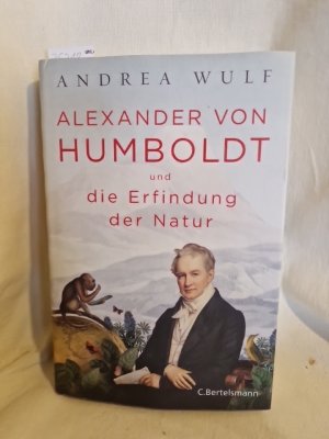 gebrauchtes Buch – Wulf, Andrea und Hainer Kober  – Alexander von Humboldt und die Erfindung der Natur.