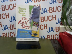 gebrauchtes Buch – Canfield, Jack – Chicken Soup Teenage Soul Real Deal School (Chicken Soup for the Soul)