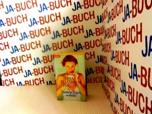 gebrauchtes Buch – Phillips, Susan Elizabeth – Vorsicht, frisch verliebt!